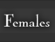 Females